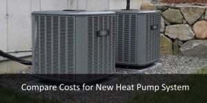 two new heat pump system cost estimate